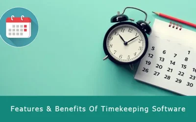Essential Features And Benefits Of Timekeeping Software
