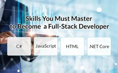 Top Skills to Look for Before Hiring A Full Stack Developer