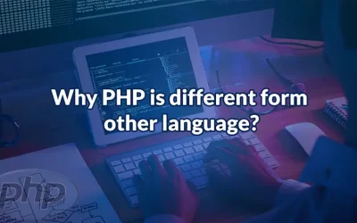 What Makes PHP Different From a Programming Language?