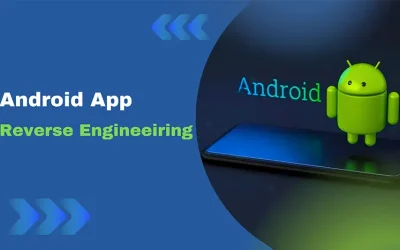 Essential Tips to Protect Your Android App from Reverse Engineering