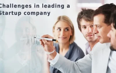 Challenges in leading a Startup company