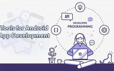 TOOLS FOR ANDROID APP DEVELOPMENT