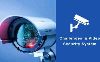 Video Security System – Challenges for Video Camera Security