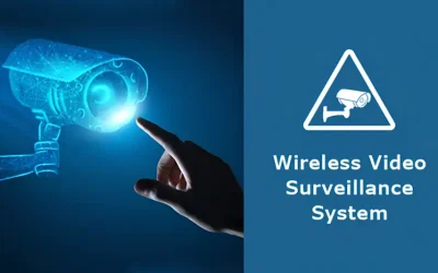 Wireless Video Surveillance System for Business