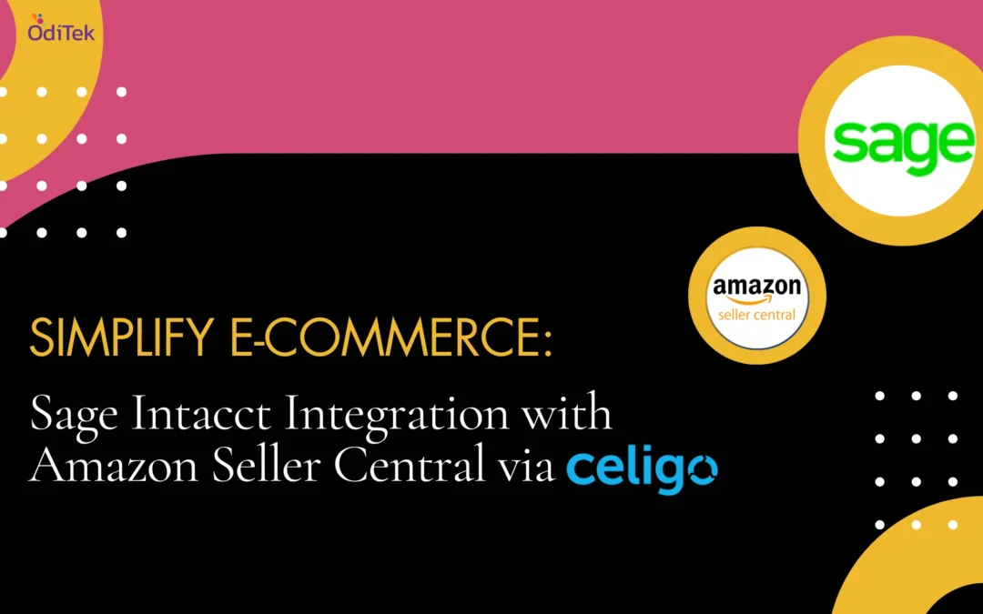 Seamless Sage Intacct Integration with Amazon Seller Central using Celigo