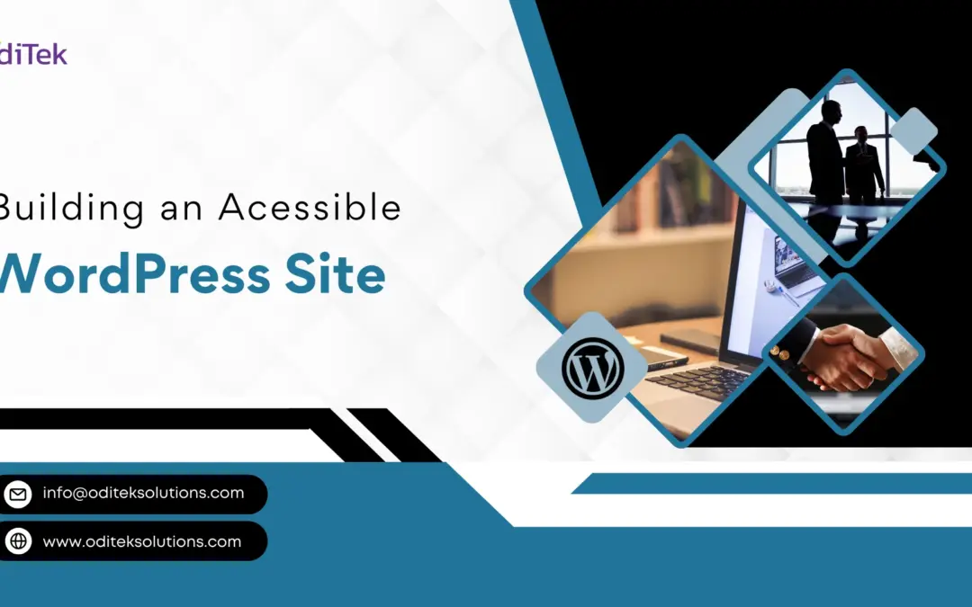 A Comprehensive Guide to Build an Accessible WordPress Site