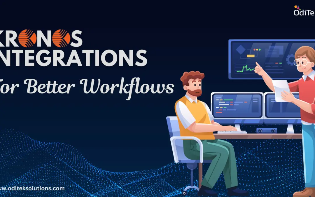 Why Kronos Integrations Are Essential for Modern Workforce Management