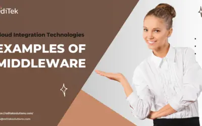Middleware Examples: Exploring Integration Technologies and Their Benefits