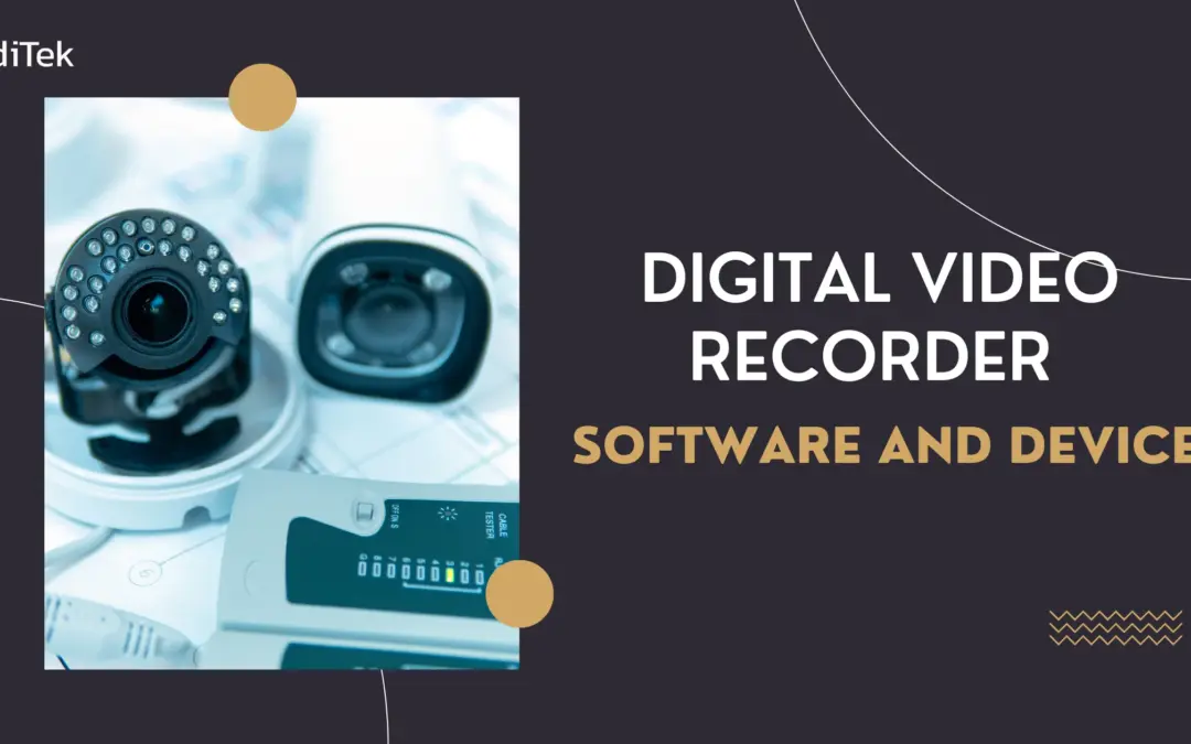 DVR Software & Devices