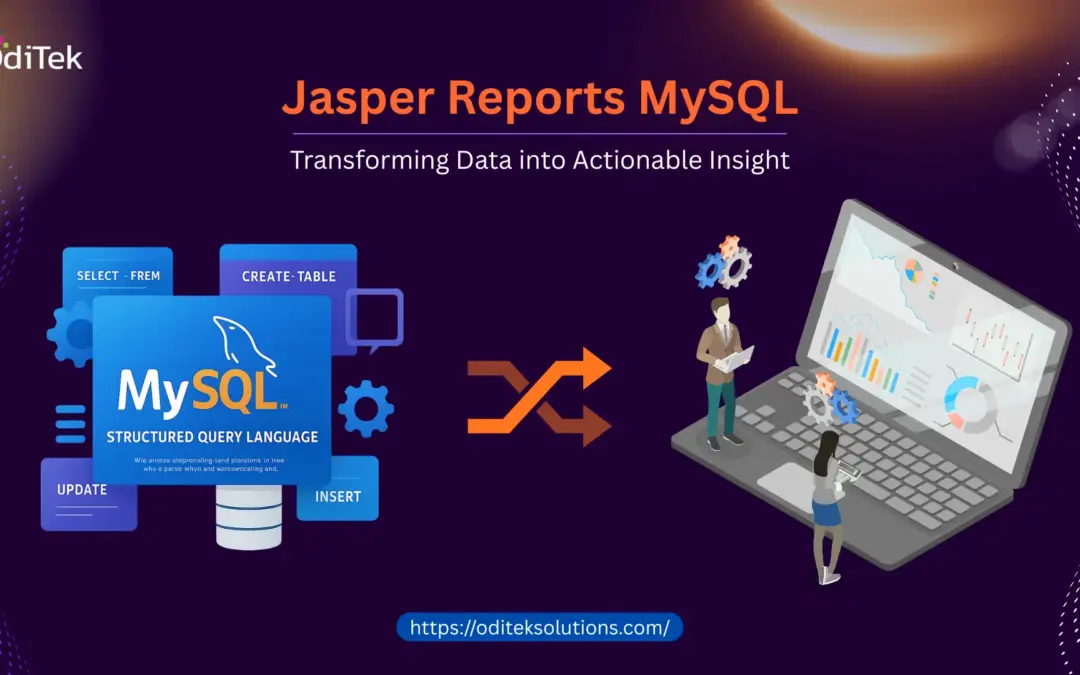 Jasper Reports MySQL: From Database Records to Real-Time Business Insights