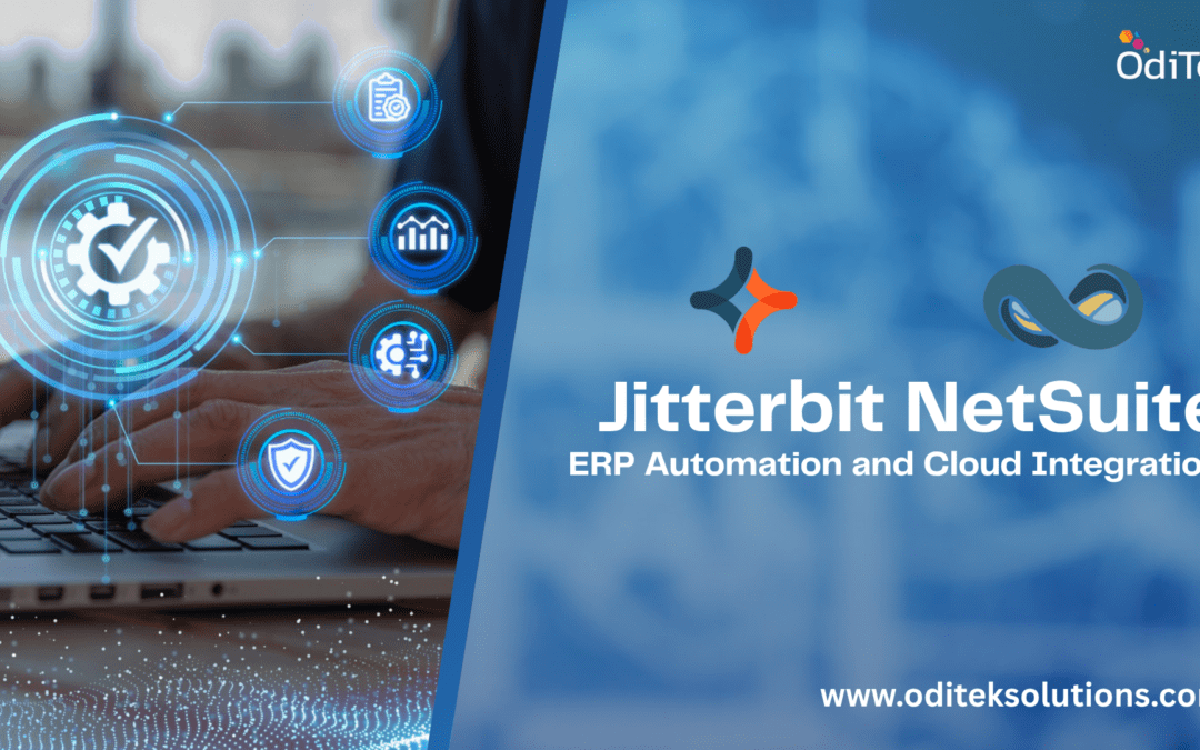 Jitterbit NetSuite: Simplifying ERP Integration and Workflow Automation