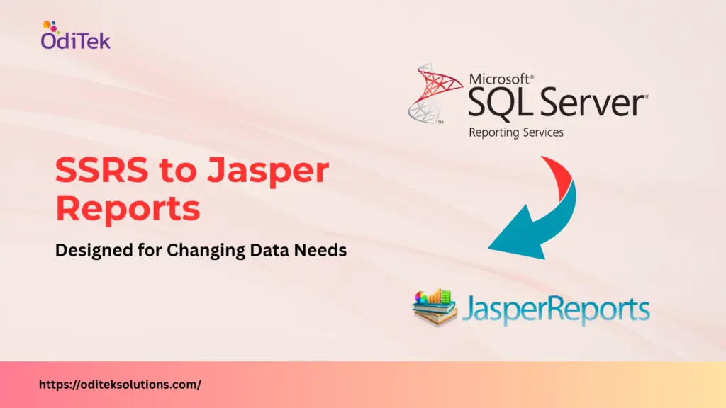 SSRS to Jasper Reports Migration | Jasper Reports vs SSRS