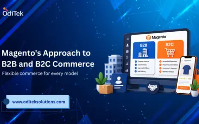 How the Magento Commerce Platform Simplifies B2B and B2C eCommerce Operations